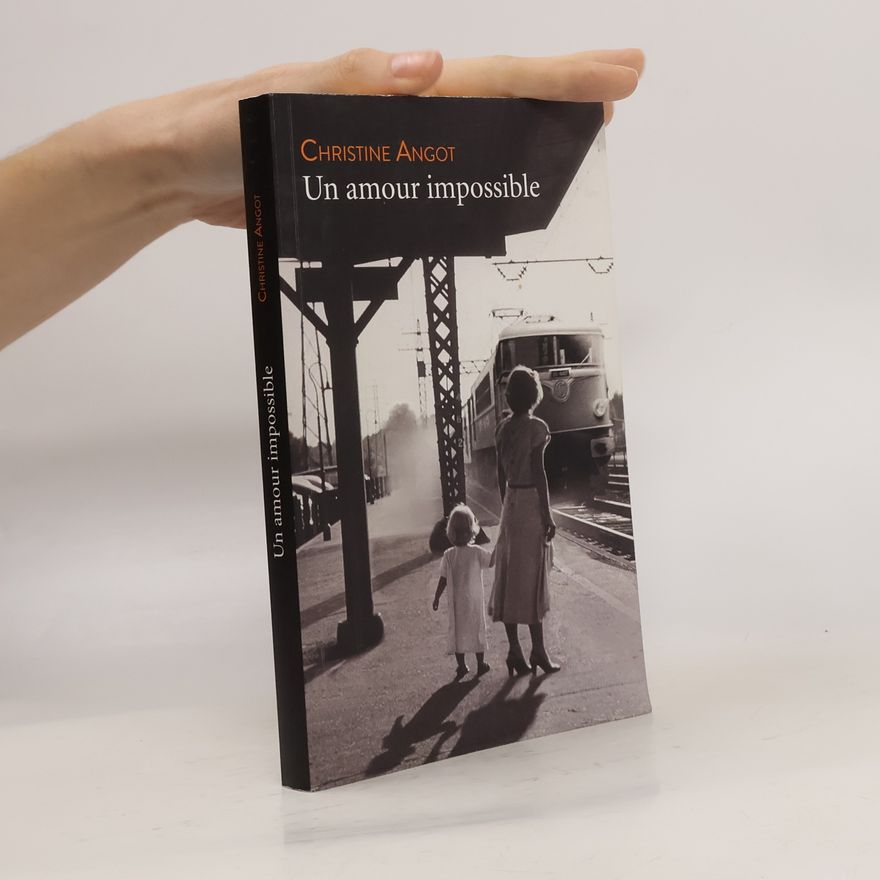 Christine Angot Un amour impossible
