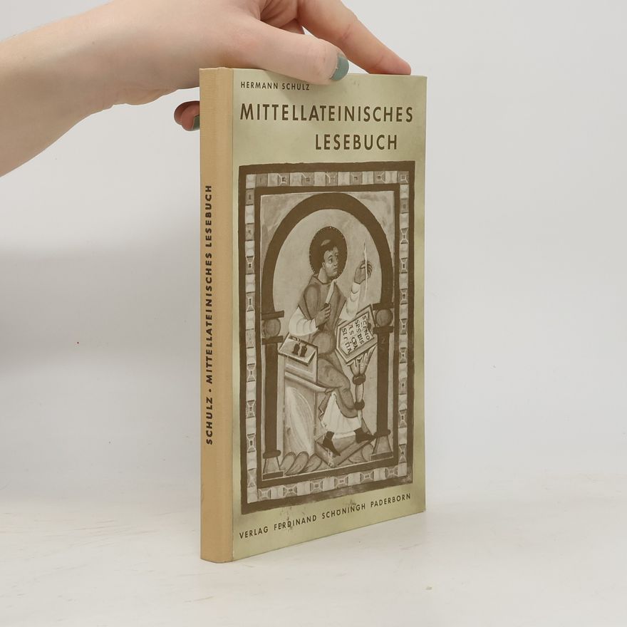 Helmuth Schulz Mittellateinisches Lesebuch