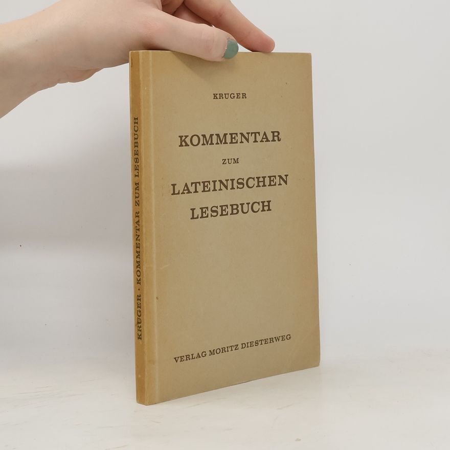Max Krüger Kommentar zum Lateinischen Lesebuch