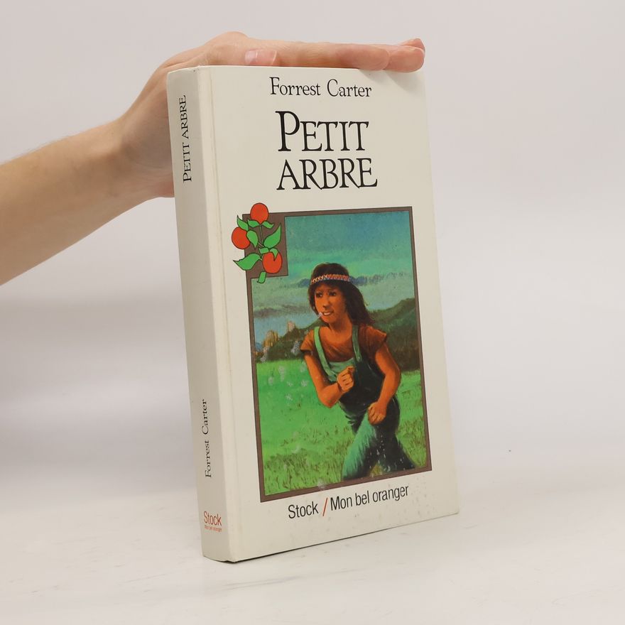 Forrest Carter Petit Arbre