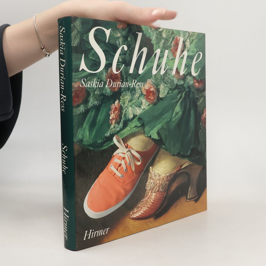 Saskia Durian Ress Schuhe vom späten Mittelalter bis zur Gegenwart