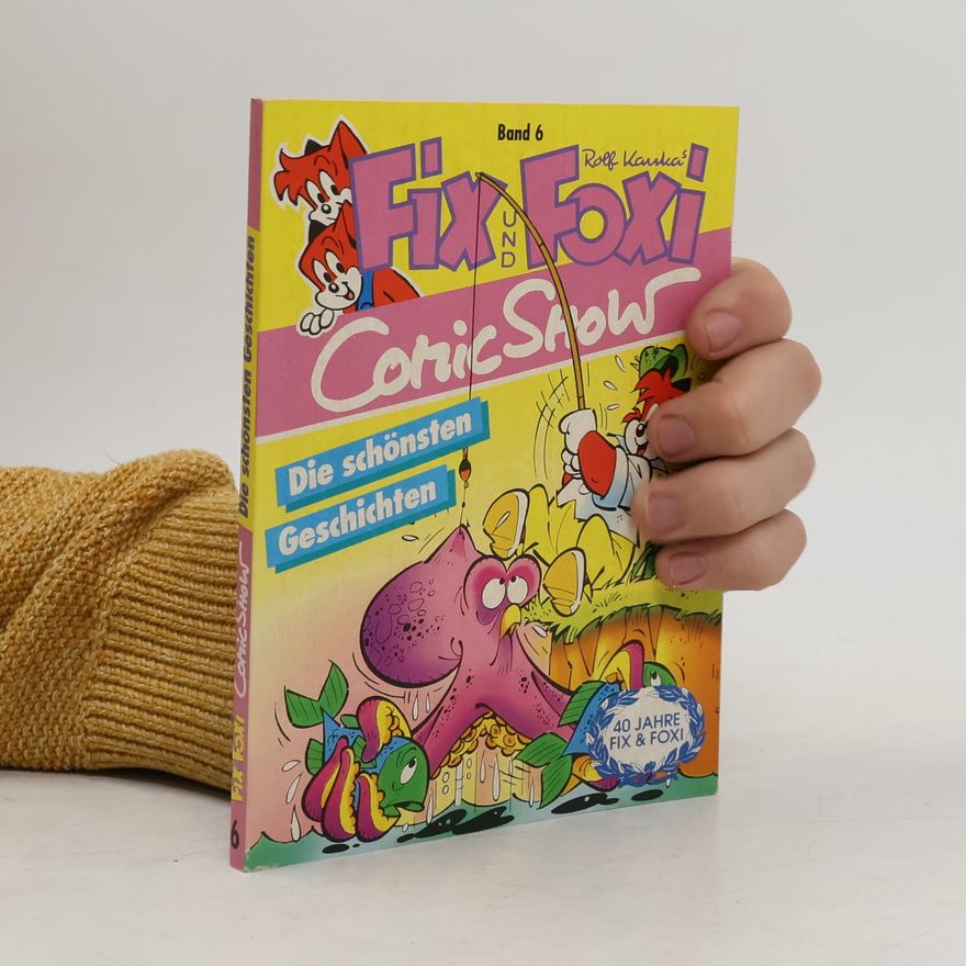 Autorenkollektiv Fix und Foxi Comic Show 6