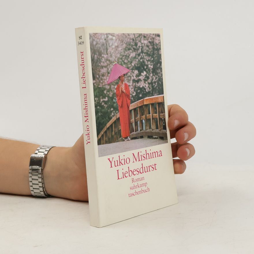 Yukio Mishima Liebesdurst
