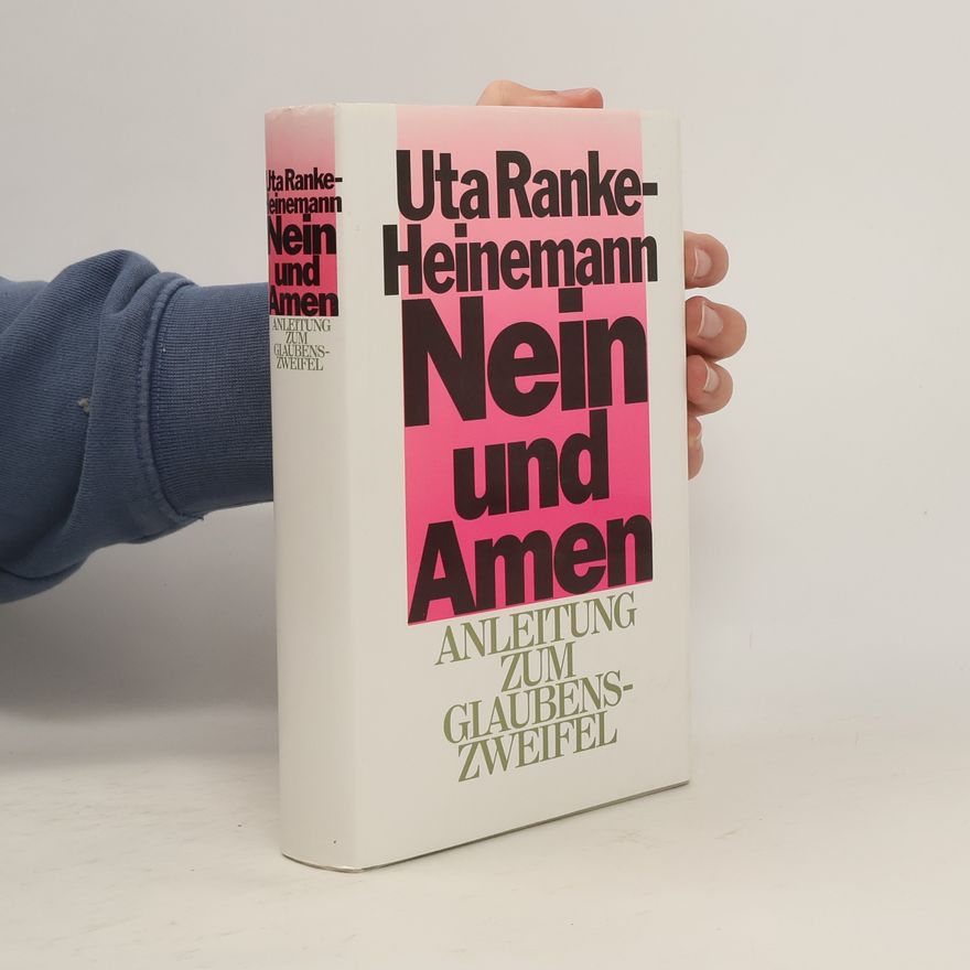 Uta Ranke-Heinemann Nein und Amen