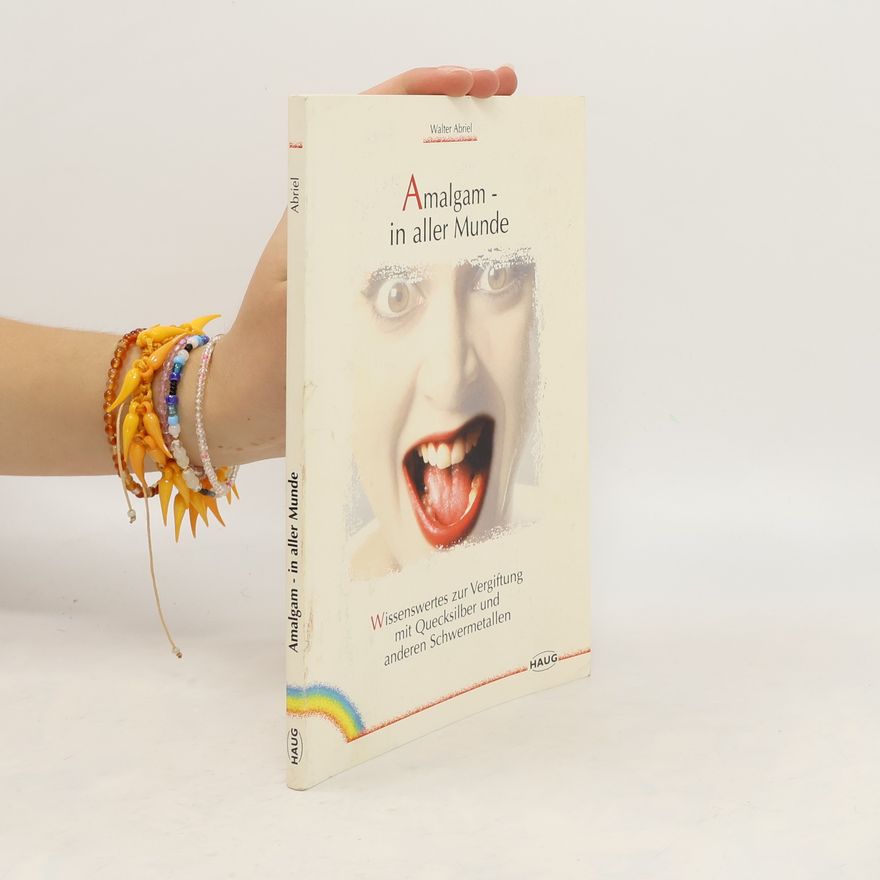 Walter Abriel Amalgam - in aller Munde