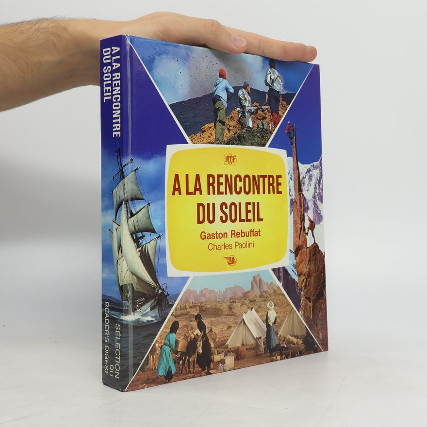 Gaston Rébuffat A La Rencontre Du Soleil