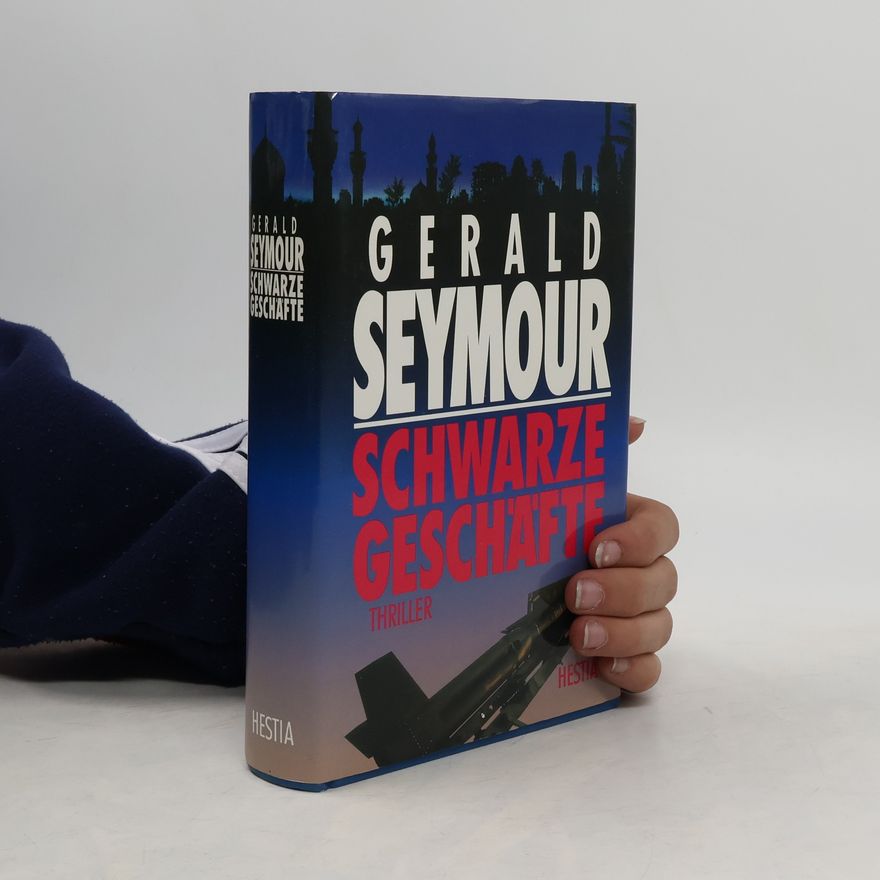 Gerald Seymour Schwarze Geschäfte