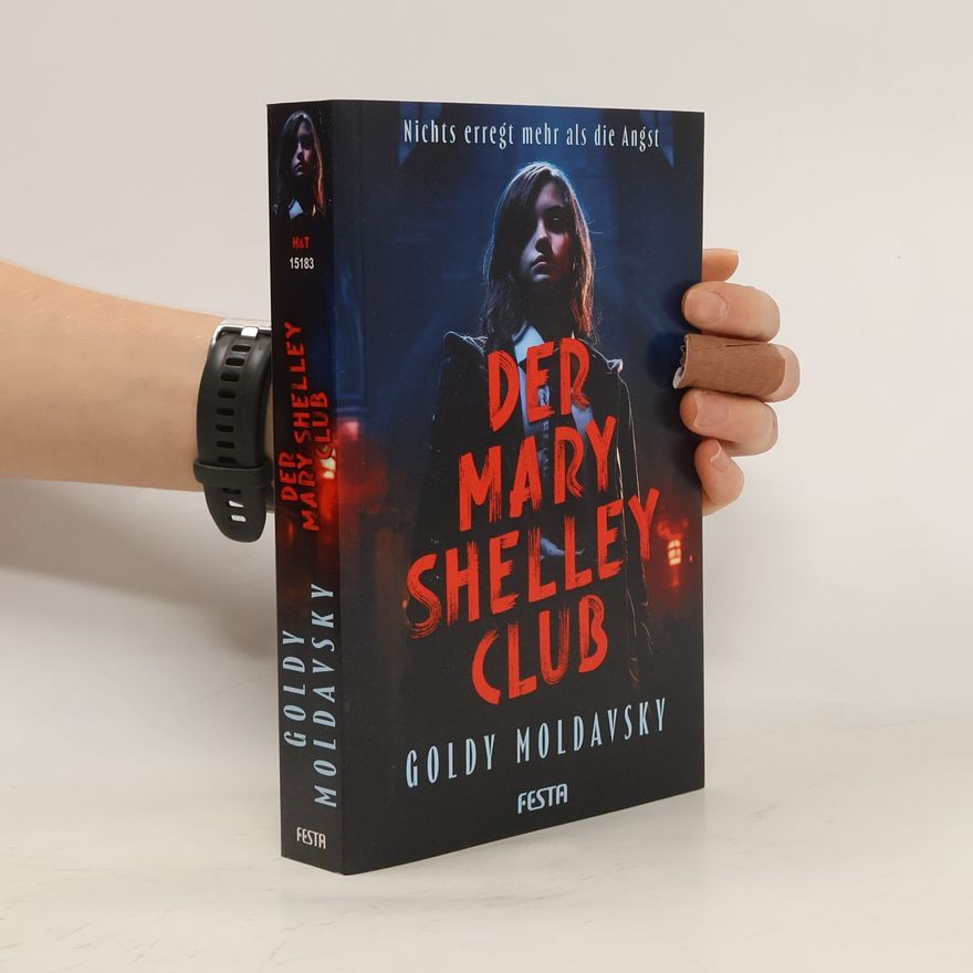 Goldy Moldavsky Der Mary Shelley Club