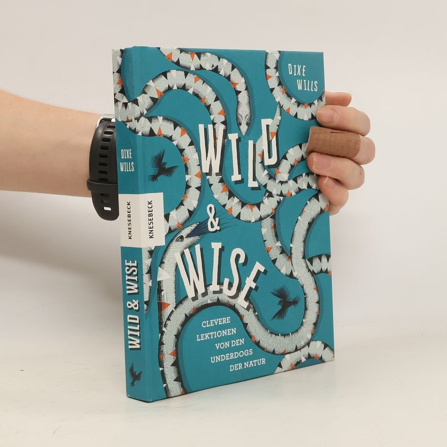 Dixe Wills Wild & wise