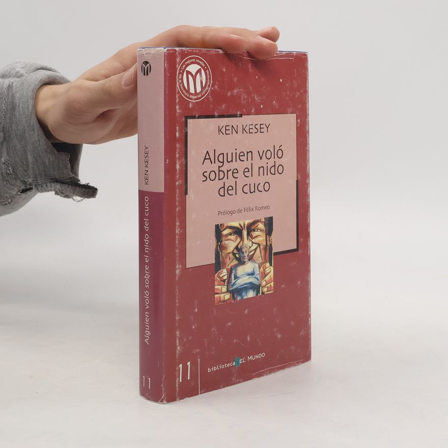Ken Kesey Alguien voló sobre el nido del cuco