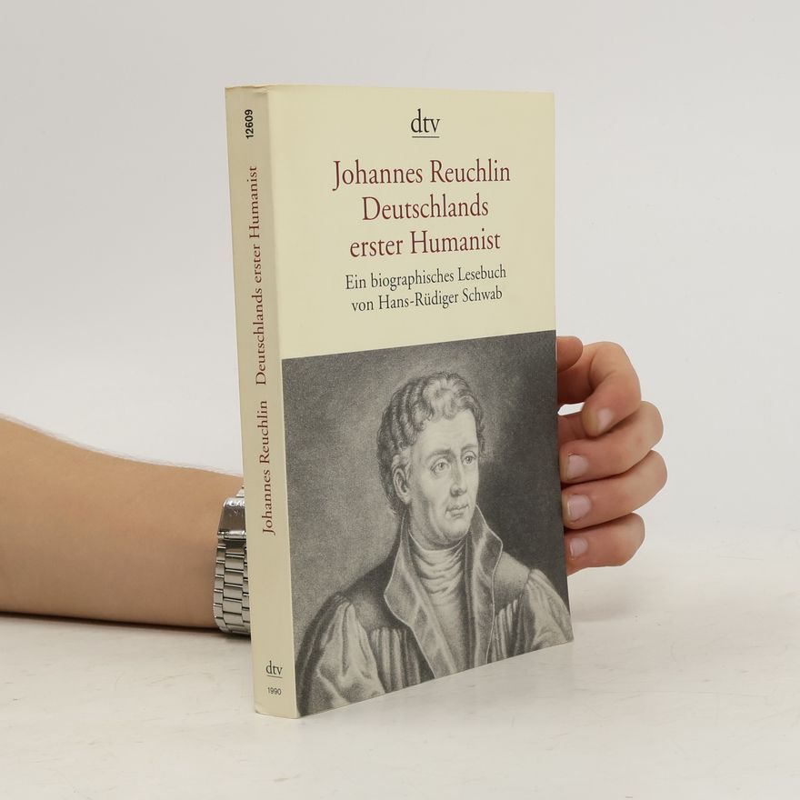 Johann Reuchlin Johannes Reuchlin, Deutschlands erster Humanist
