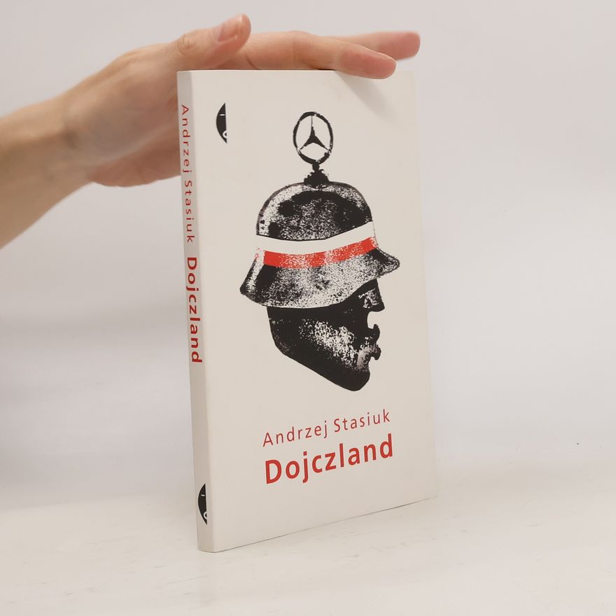 Andrzej Stasiuk Dojczland