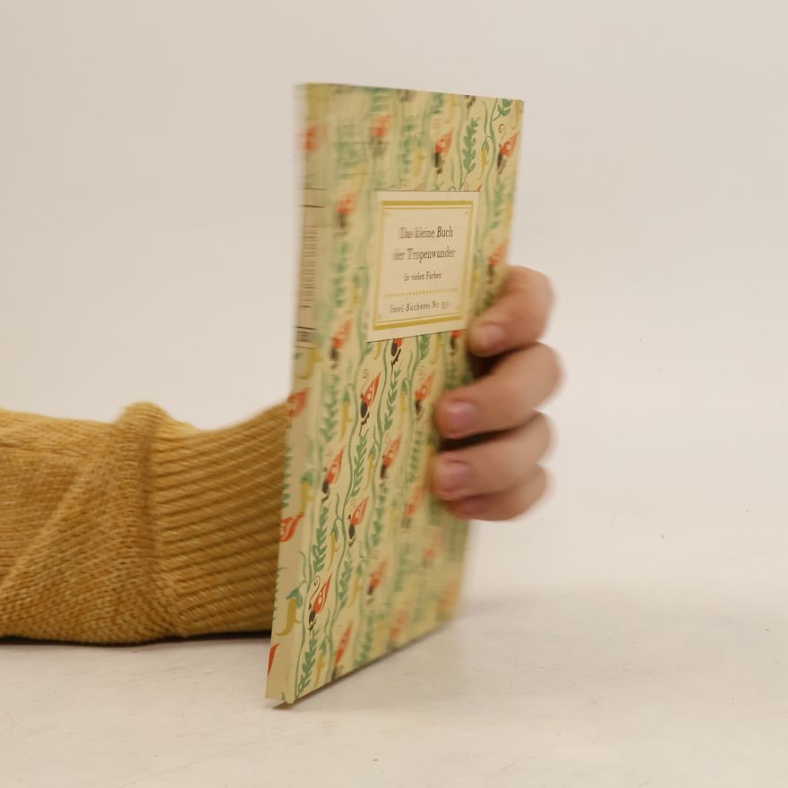 Maria Sibylla Merian Das kleine Buch der Tropenwunder