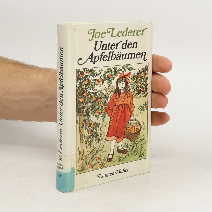 Joe Lederer Unter den Apfelbäumen