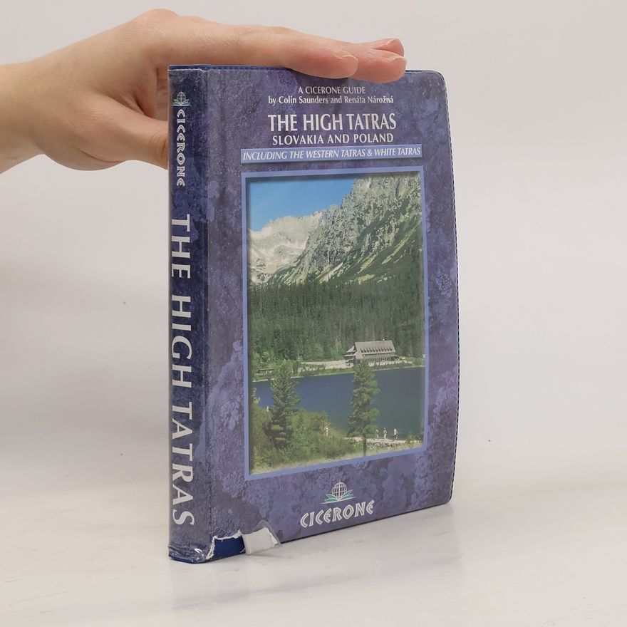 Renata Narozna A Cicerone Guide: Walking in the High Tatras (Slovakia and Poland)