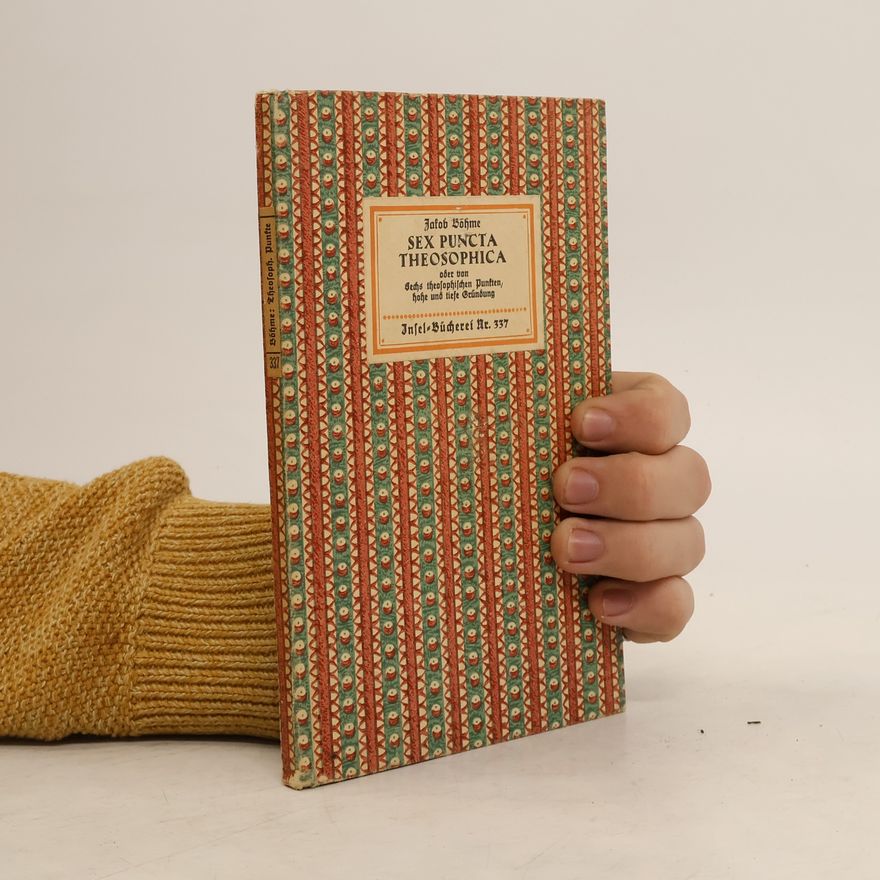 Jakob Böhme Sex puncta theosophica
