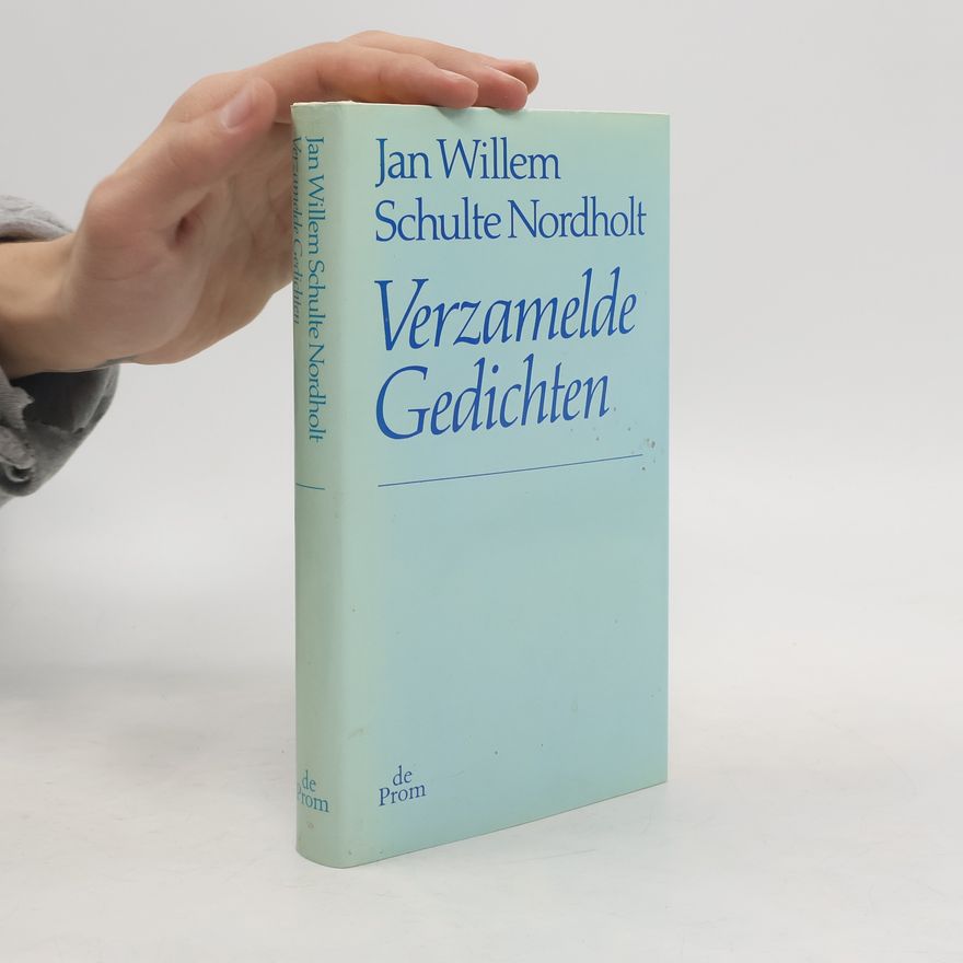 Jan Willem Schulte Nordholt Verzamelde gedichten