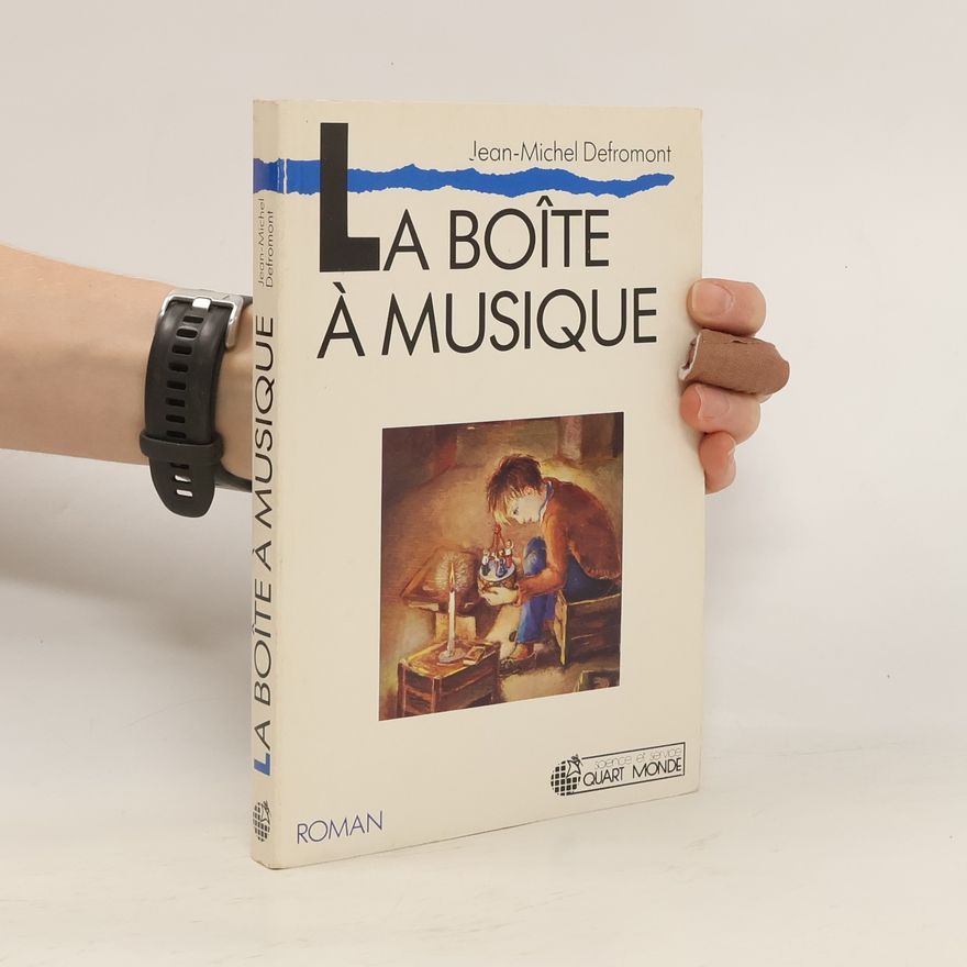 Jean Michel Defromont La boîte à musique