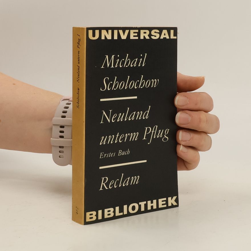 Michail Aleksandrovič Šolochov Neuland unterm Pflug