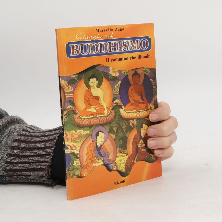 Marcello Zago Viaggio nel buddhismo