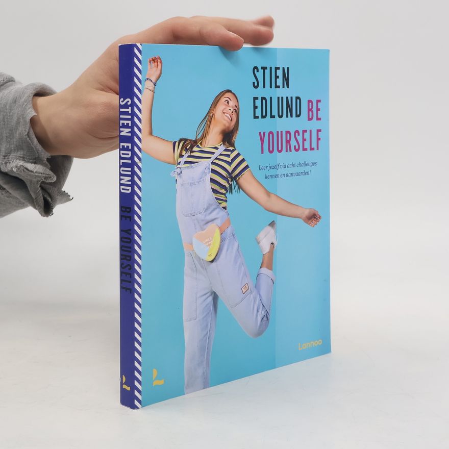 Stien Edlund Be yourself
