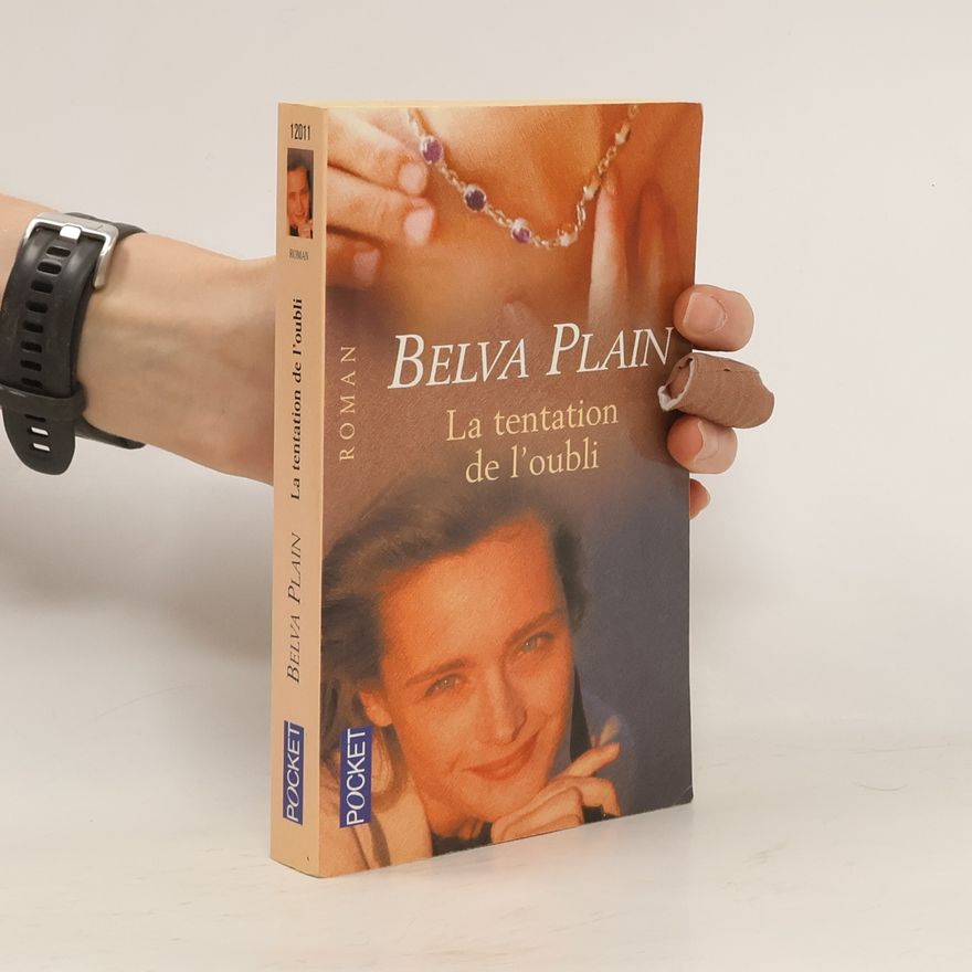 Belva Plain La tentation de l'oubli
