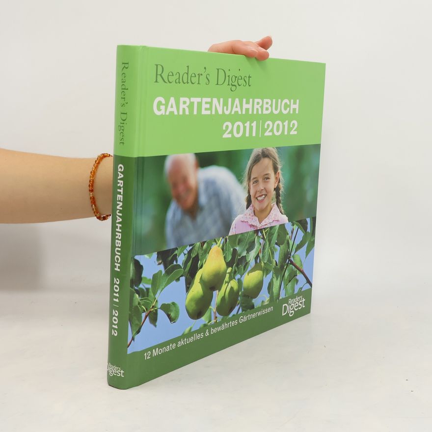 Feryal Kanbay Reader's-Digest-Gartenjahrbuch 2011/2012