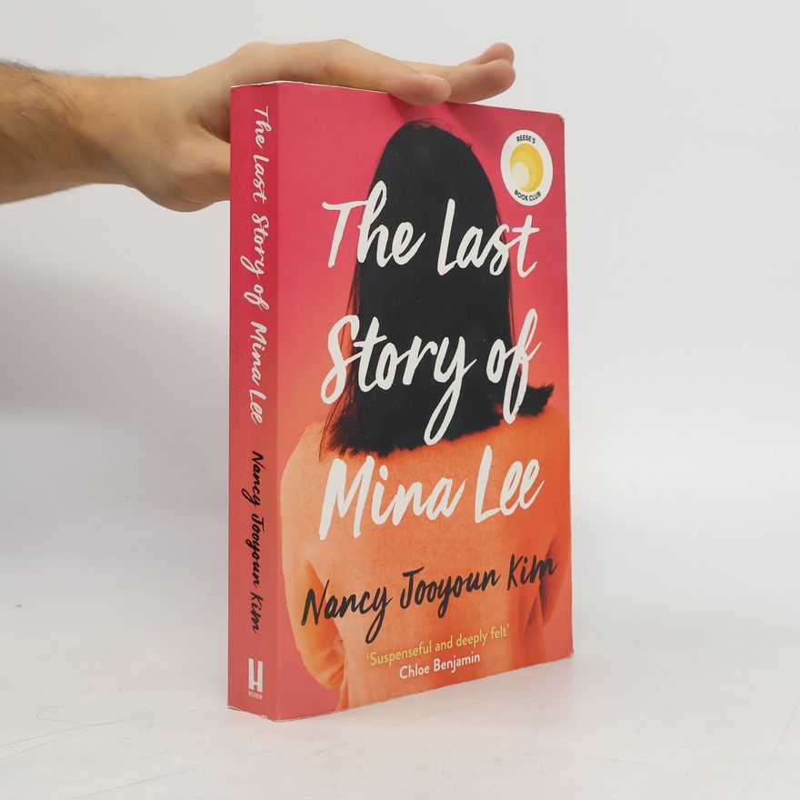 Nancy S. Kim The Last Story of Mina Lee