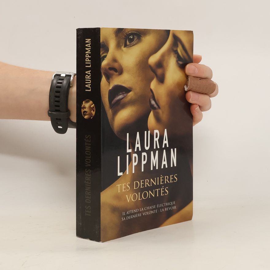 Laura Lippman Tes dernières volontés