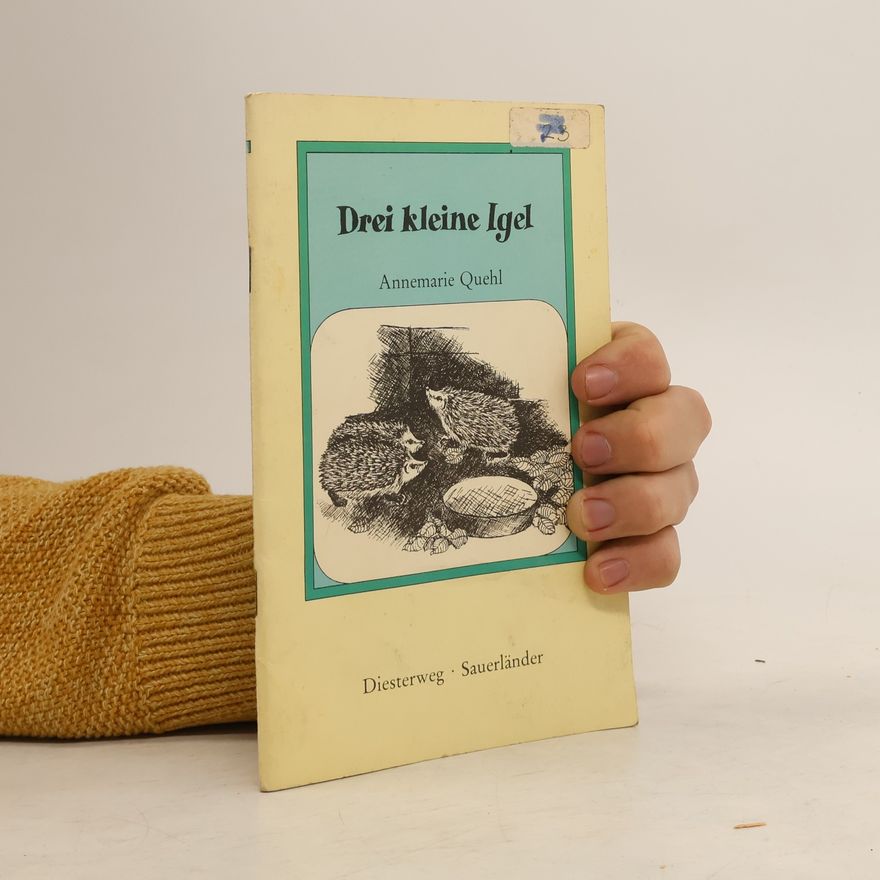 Annemarie Quehl Drei kleine Igel