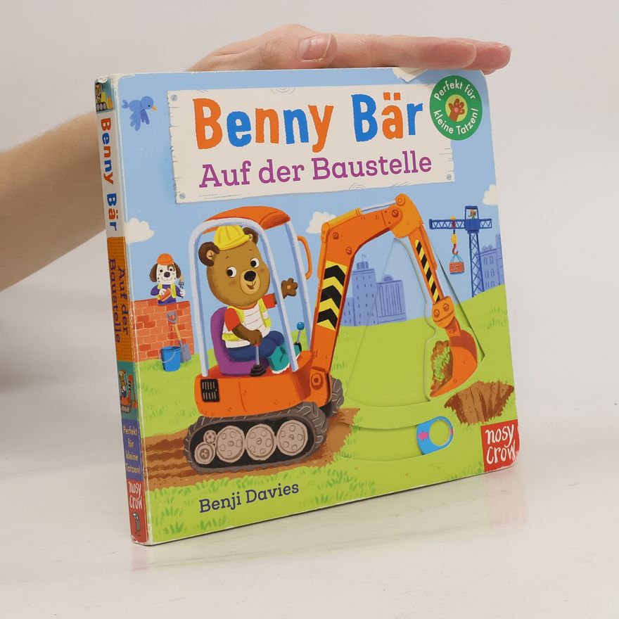 Benji Davies Benny Bär. Auf der Baustelle