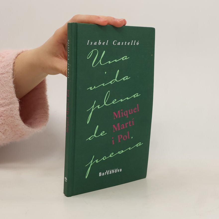 Isabel Castelló Diversos: Miquel Martí i Pol. Una vida plena de poesia