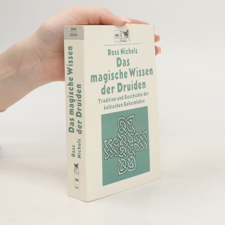 Ross Nichols Das magische Wissen der Druiden