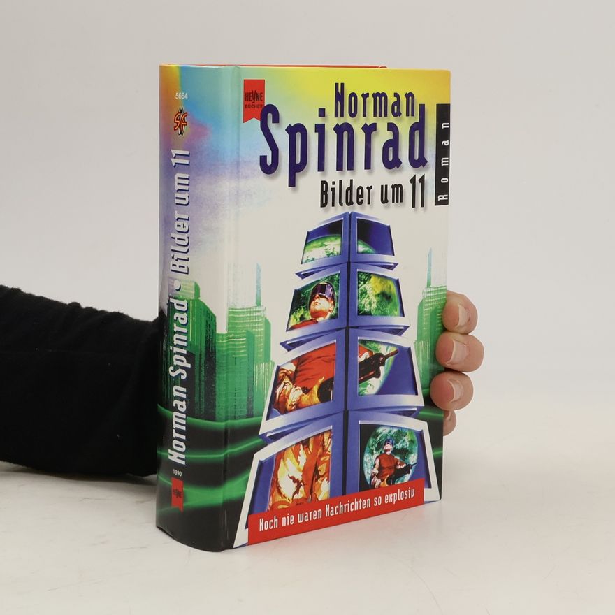 Norman Spinrad Bilder um 11