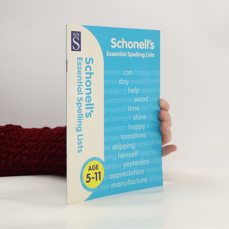 Fred J. Schonell Schonell's Essential Spelling List