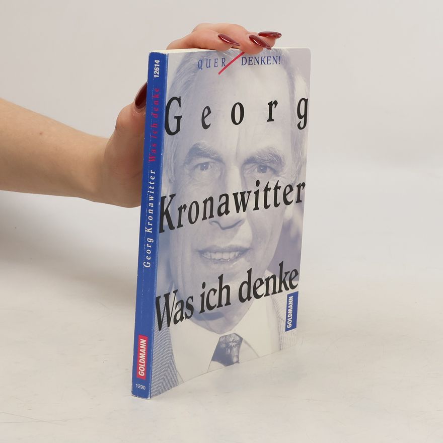 Georg Kronawitter Was ich denke