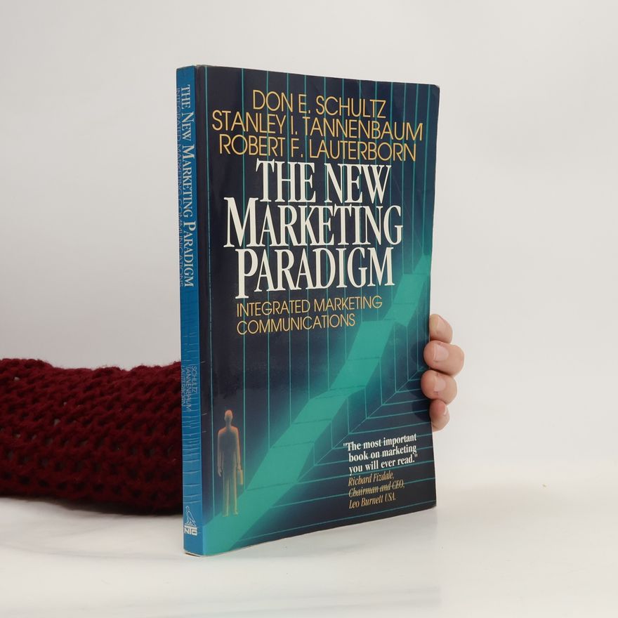 Stanley I. Tannenbaum The New Marketing Paradigm