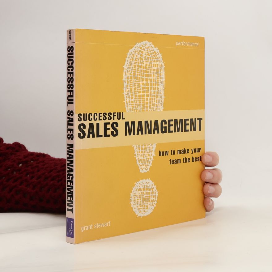 Grant Stewart Successful Sales Management