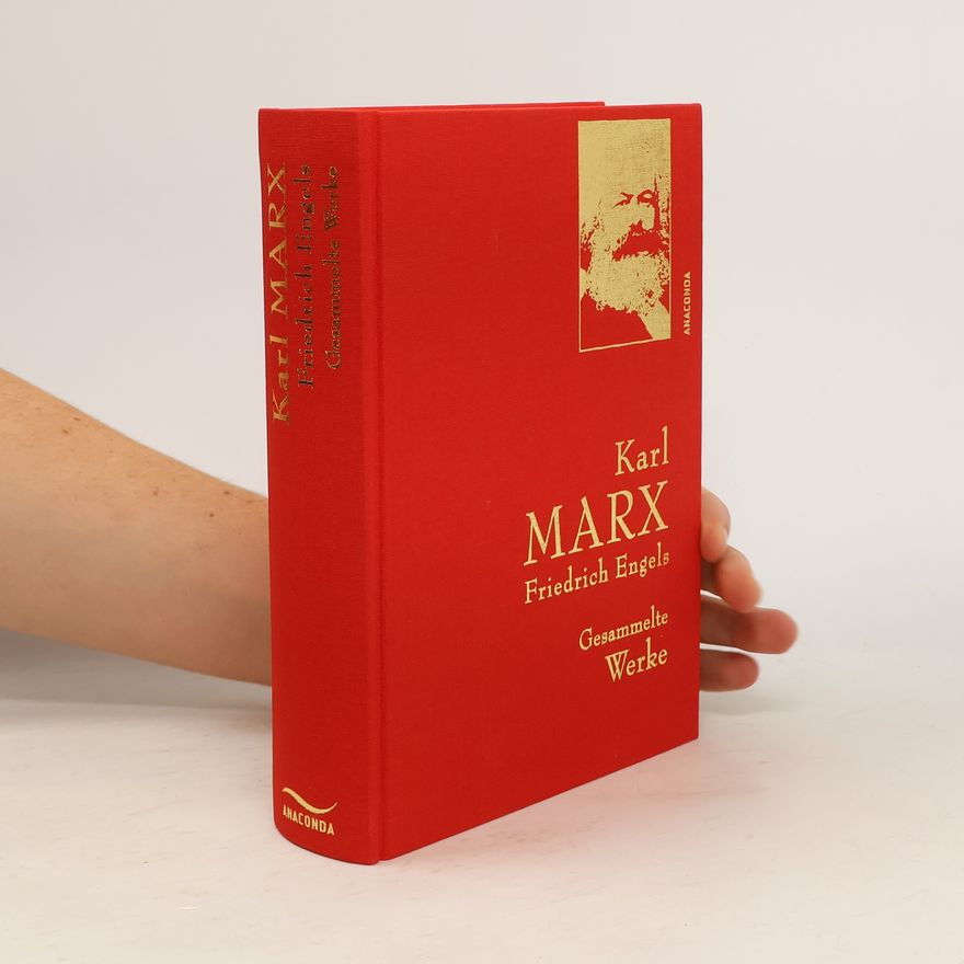 Karl Marx Gesammelte Werke