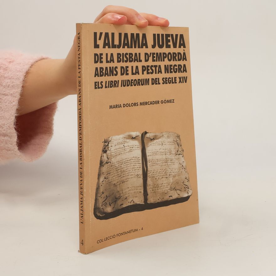 Maria Dolors Mercader Gómez L'Aljama Jueva de la Bisbal d'Empordà abans de la Pesta Negra