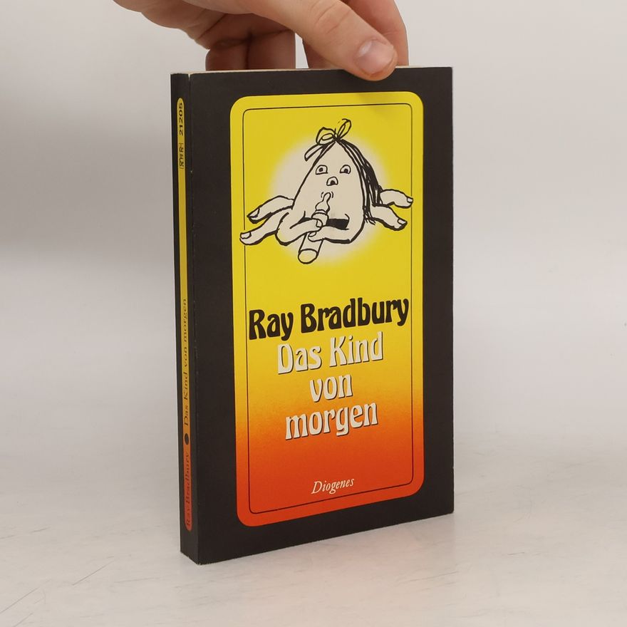 Ray Bradbury Das Kind von morgen