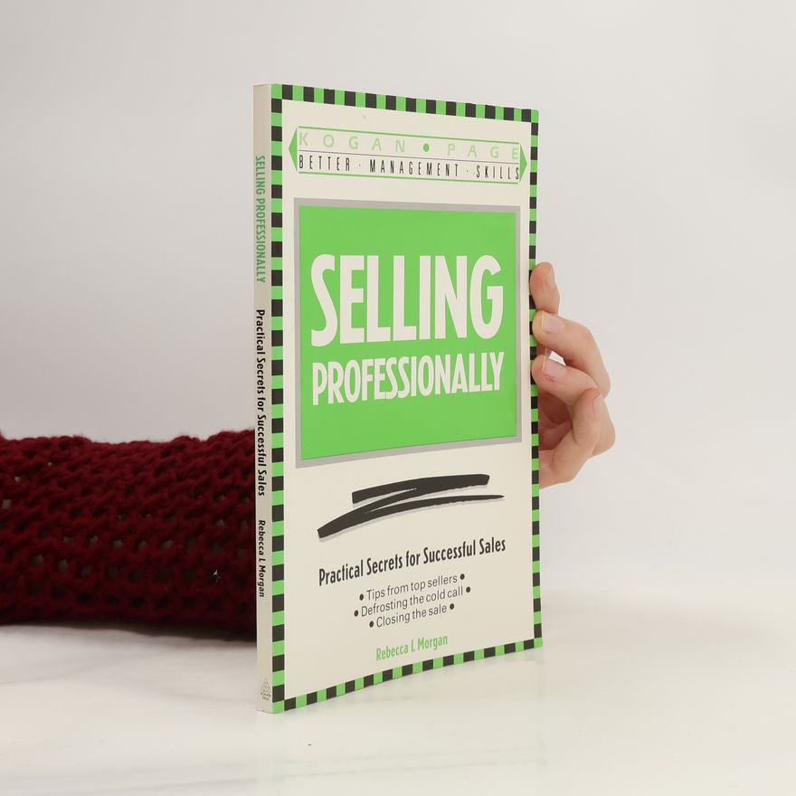 Rebecca L. Morgan Selling Professionally