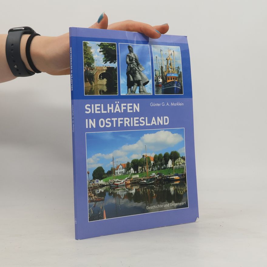 Günter G. A. Marklein Sielhäfen in Ostfriesland
