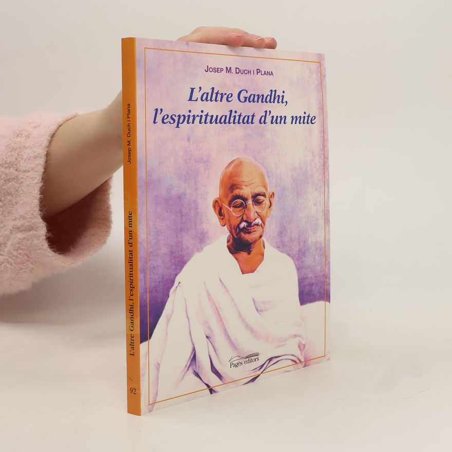 Josep M. Duch i Plana L'Altre Gandhi