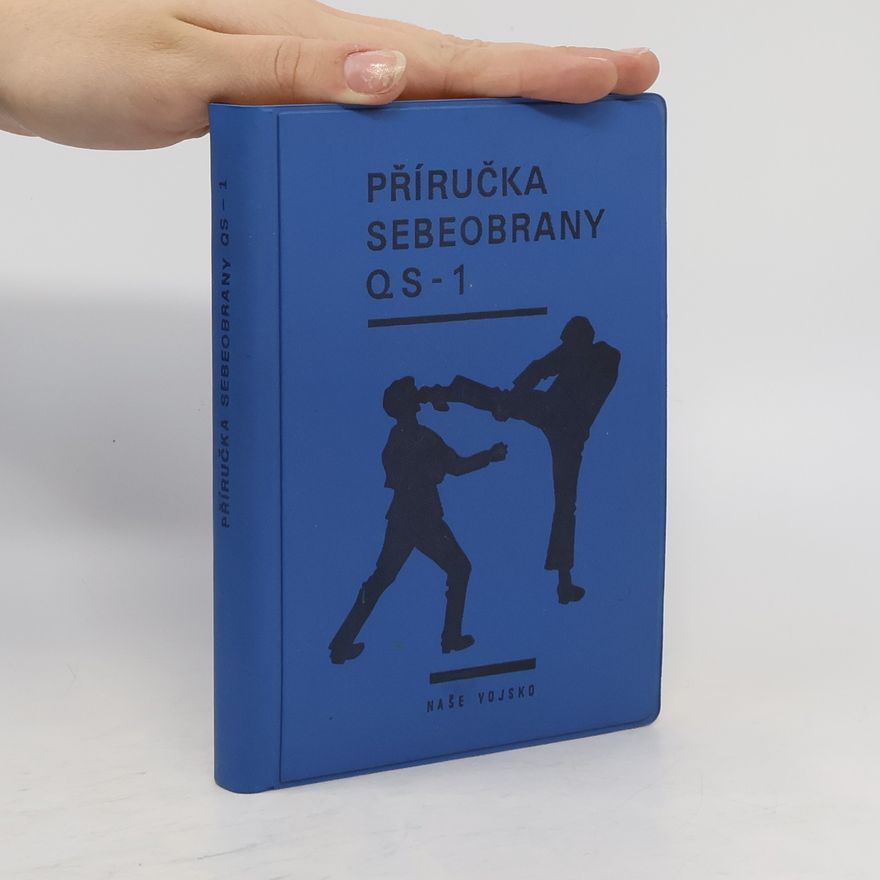 Autorenkollektiv Příručka sebeobrany QS-1