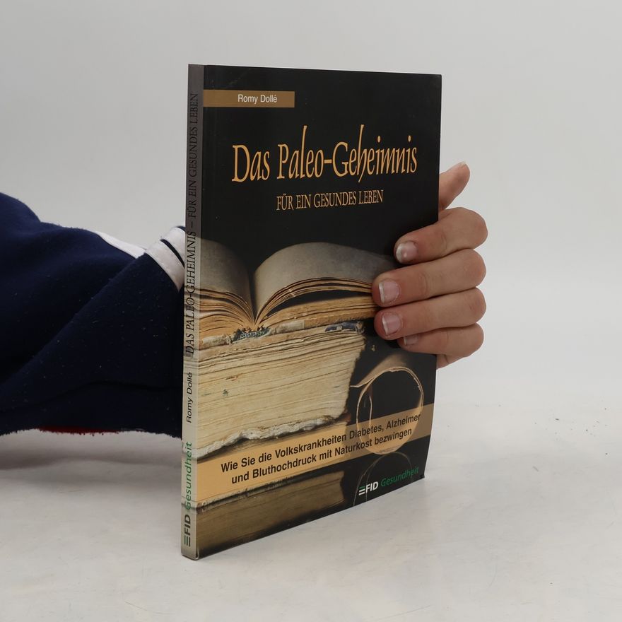 Romy Dolle Das Paleo-Geheimnis für ein gesundes Leben