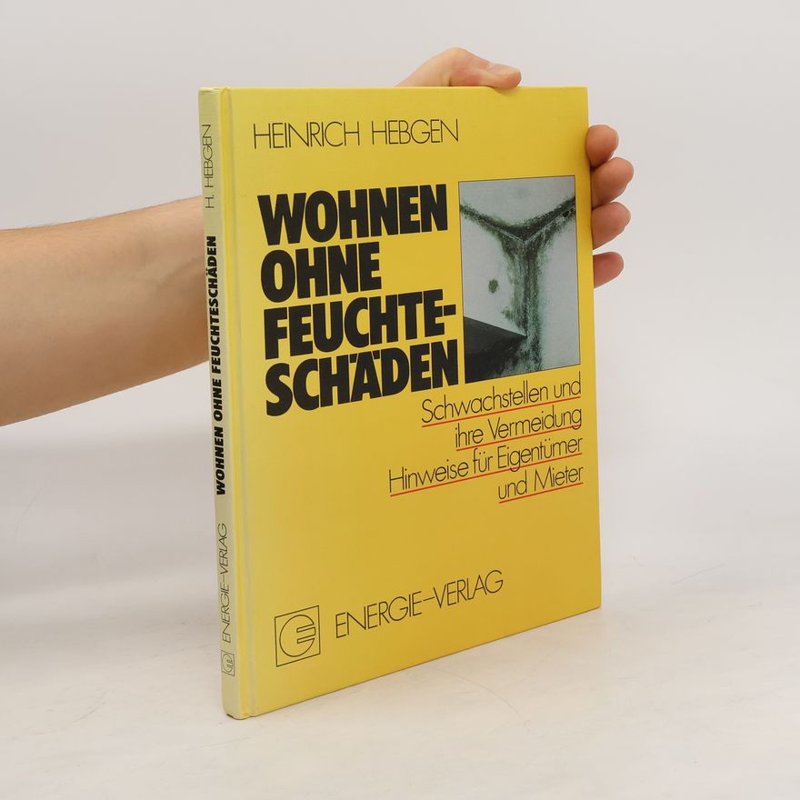 Heinrich Hebgen Wohnen ohne Feuchteschäden