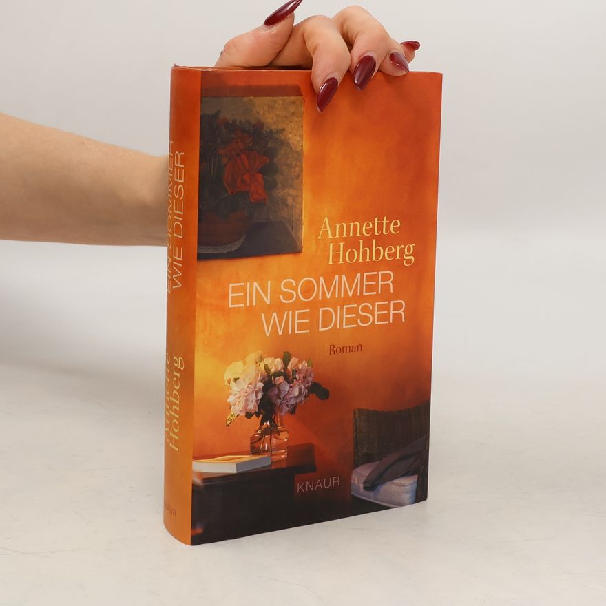 Annette Hohberg Ein Sommer wie dieser