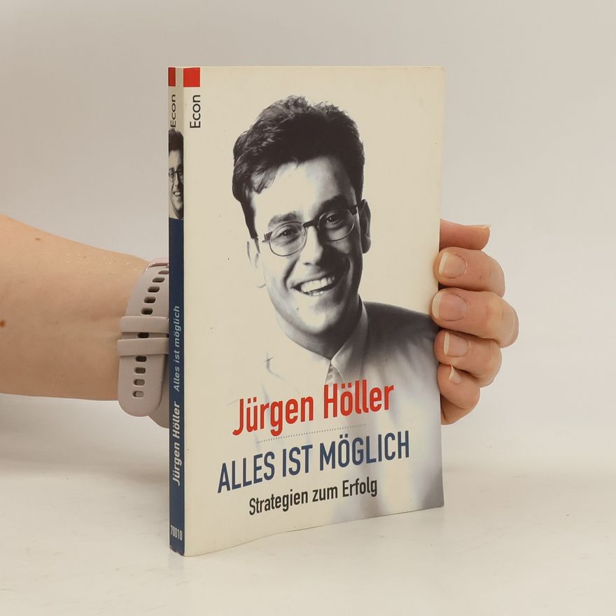 Jürgen Höller Alles ist möglich