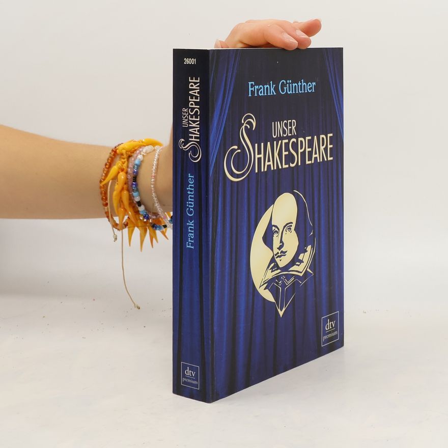 Frank Günther Unser Shakespeare